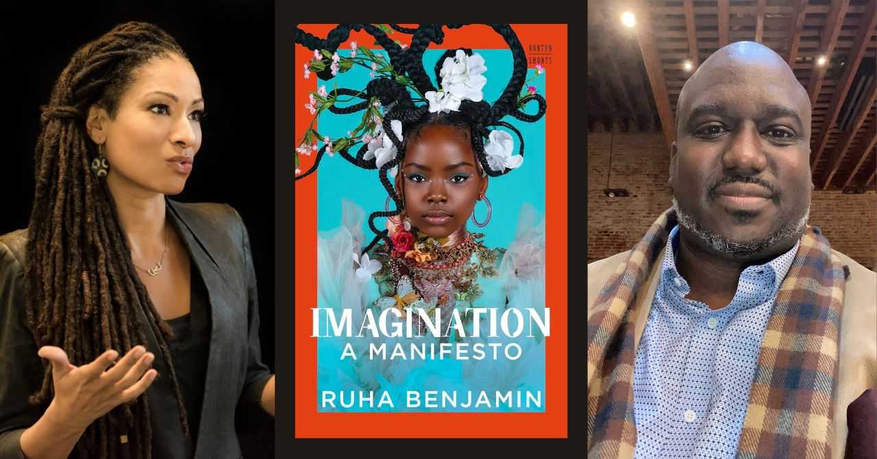Ruha Benjamin presents "Imagination: A Manifesto" in conversation w/Lawrence Brown