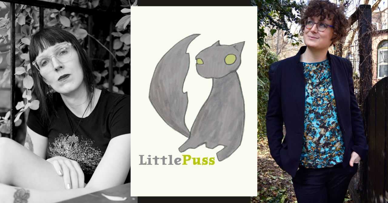 LittlePuss Press and Trans Community & Literature, with Casey Plett and Cat Fitzpatrick