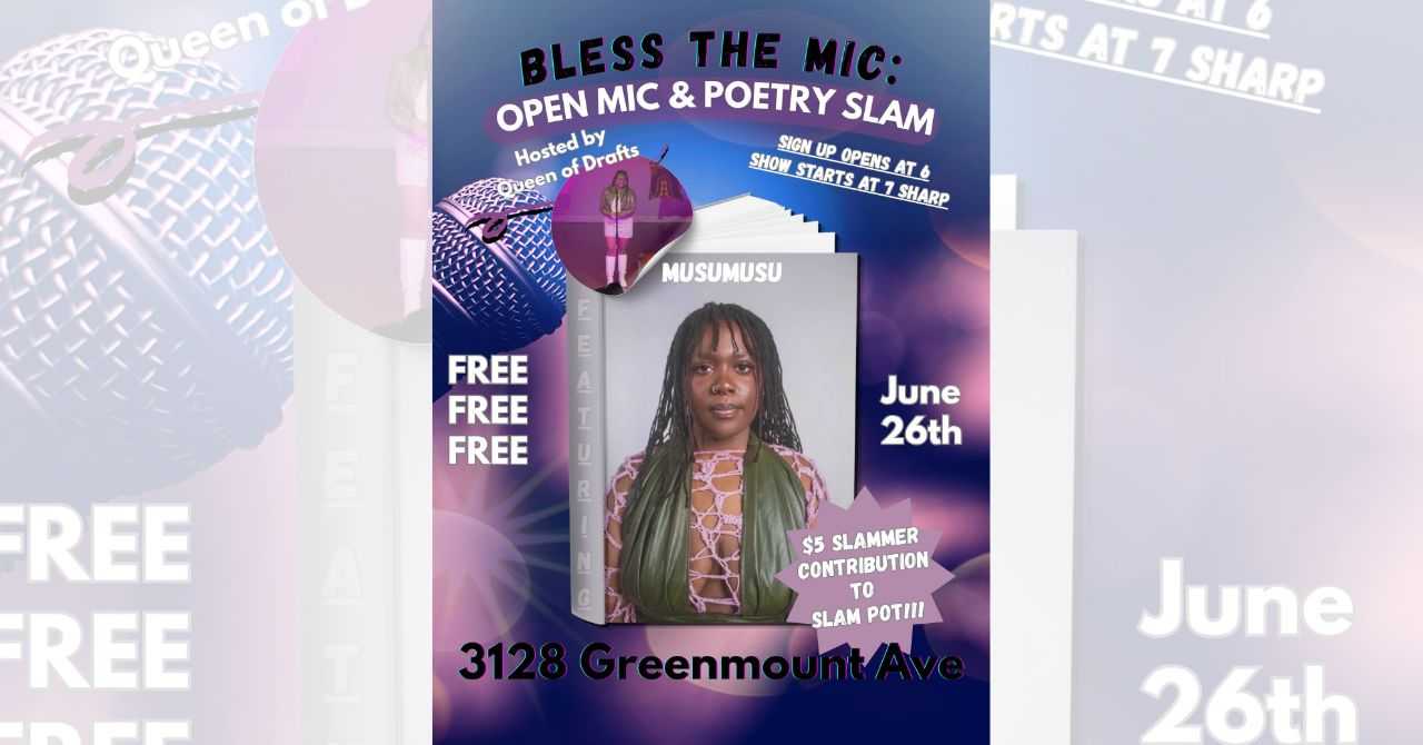 Bless the Mic: Open Mic & Slam with Queen of Drafts June 2026
