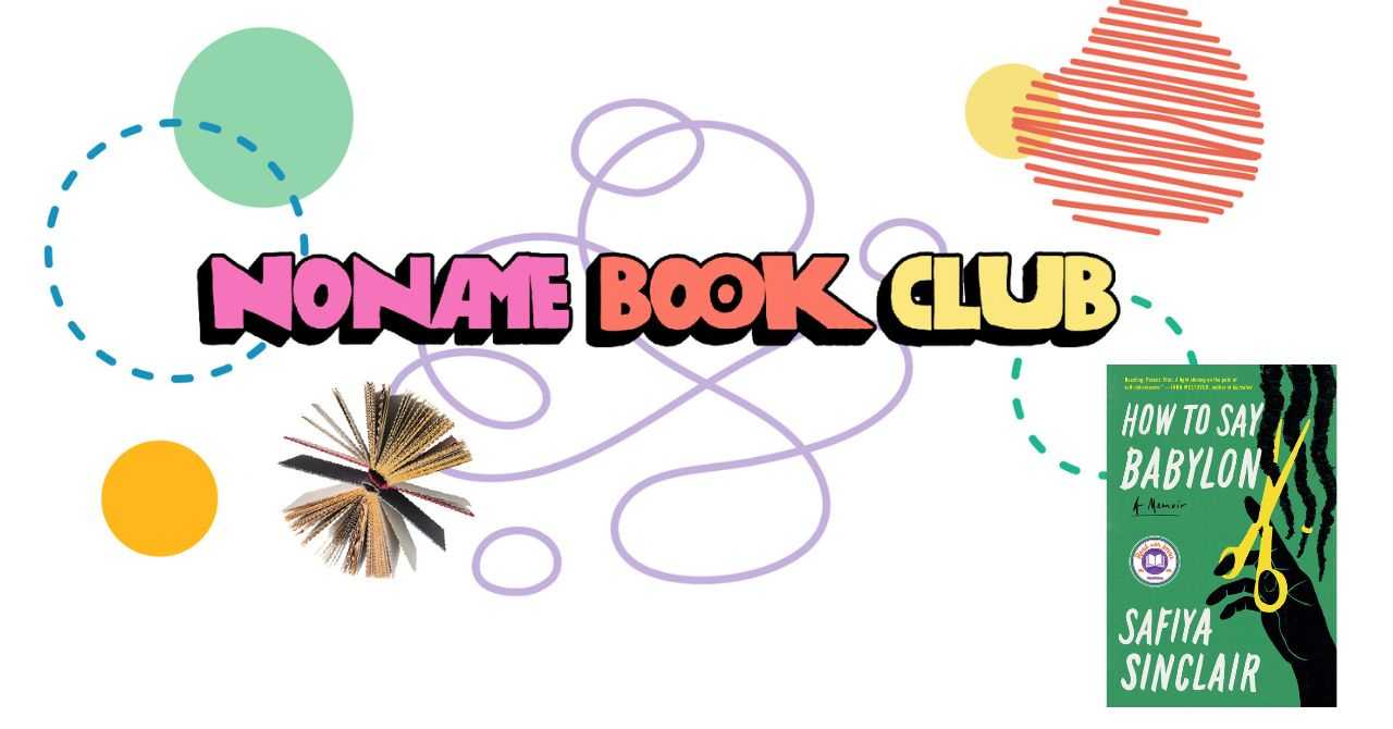 Noname Book Club: How to Say Babylon
