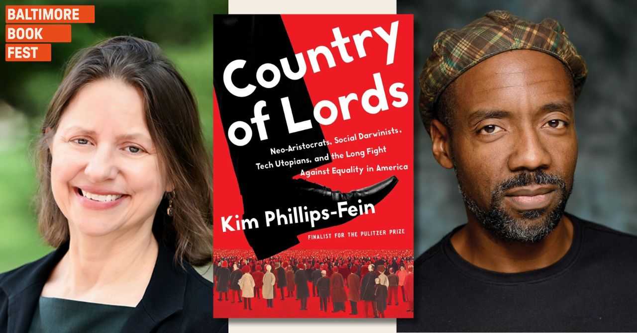 Kim Phillips-Fein presents "Country of Lords: Neo-Aristocrats, Social Darwinists, Tech Utopians, and the Long Fight Against Equality in America" in conversation w/Lester Spence