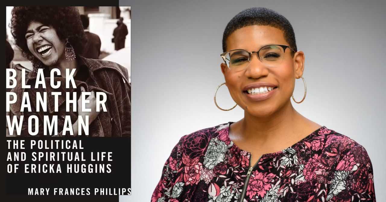 Mary Phillips presents "Black Panther Woman: The Political and Spiritual Life of Ericka Huggins"