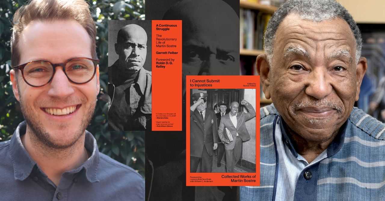 Garrett Felber presents "I Cannot Submit to Injustices: Collected Works of Martin Sostre" and "A Continuous Struggle: The Revolutionary Life of Martin Sostre" in conversation w/Paul Coates