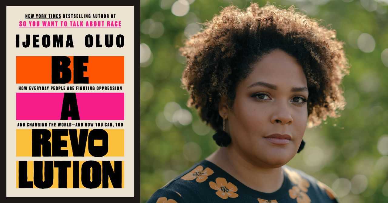 Ijeoma Oluo presents "Be a Revolution: How Everyday People Are Fighting Oppression and Changing the World—and How You Can Too" in conversation w/Michaela Brown
