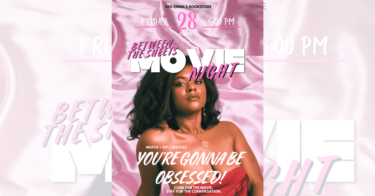 Between the Sheets Movie Night: You'll Be Obsessed!