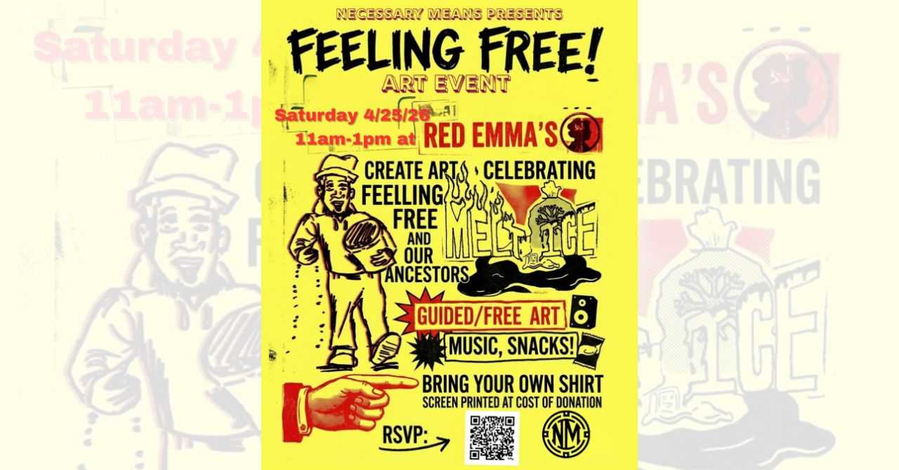 Necessary Means presents FEELING FREE! Art Event