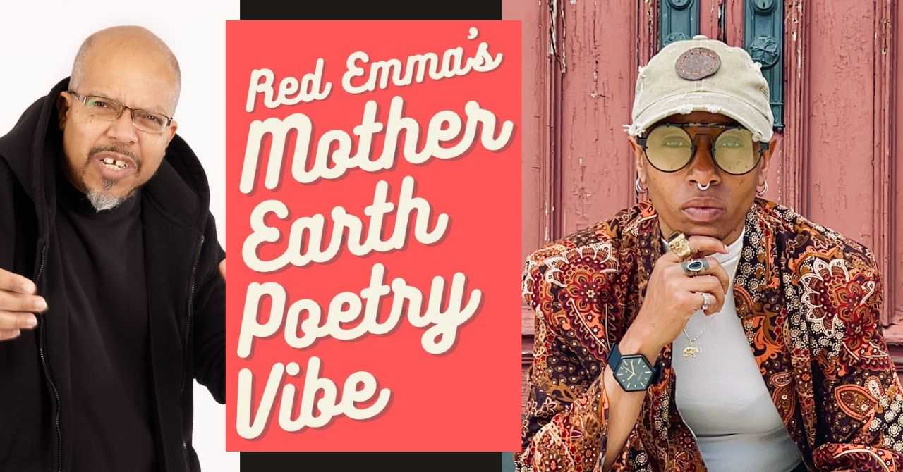Red Emma’s Mother Earth Poetry Vibe—featuring LOVE the poet