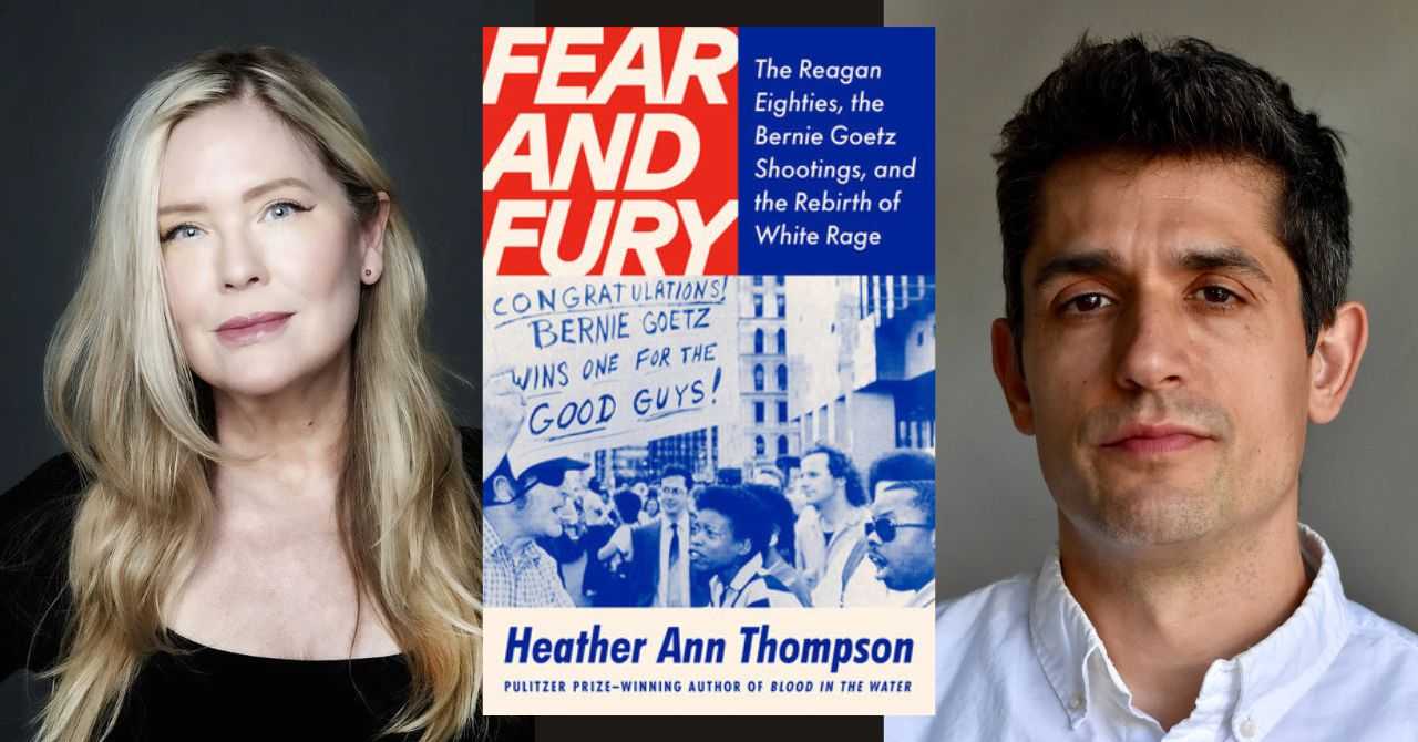 Heather Ann Thompson presents "Fear and Fury: The Reagan Eighties, the Bernie Goetz Shootings, and the Rebirth of White Rage" in conversation with Joshua Clark Davis