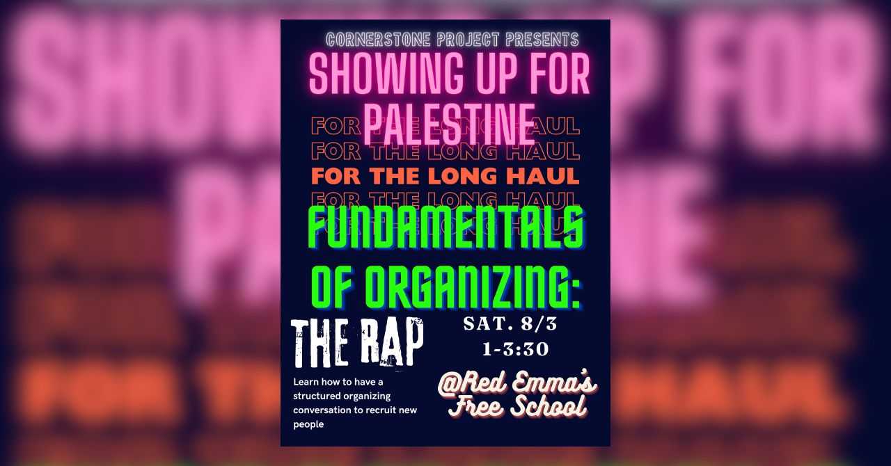 Showing up for Palestine (for the Long Haul): The Fundamentals of Organizing