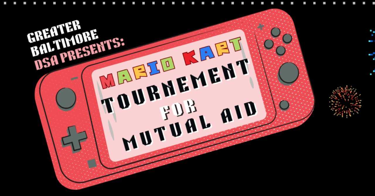 GBDSA presents A Mario Kart Tournament for Mutual Aid