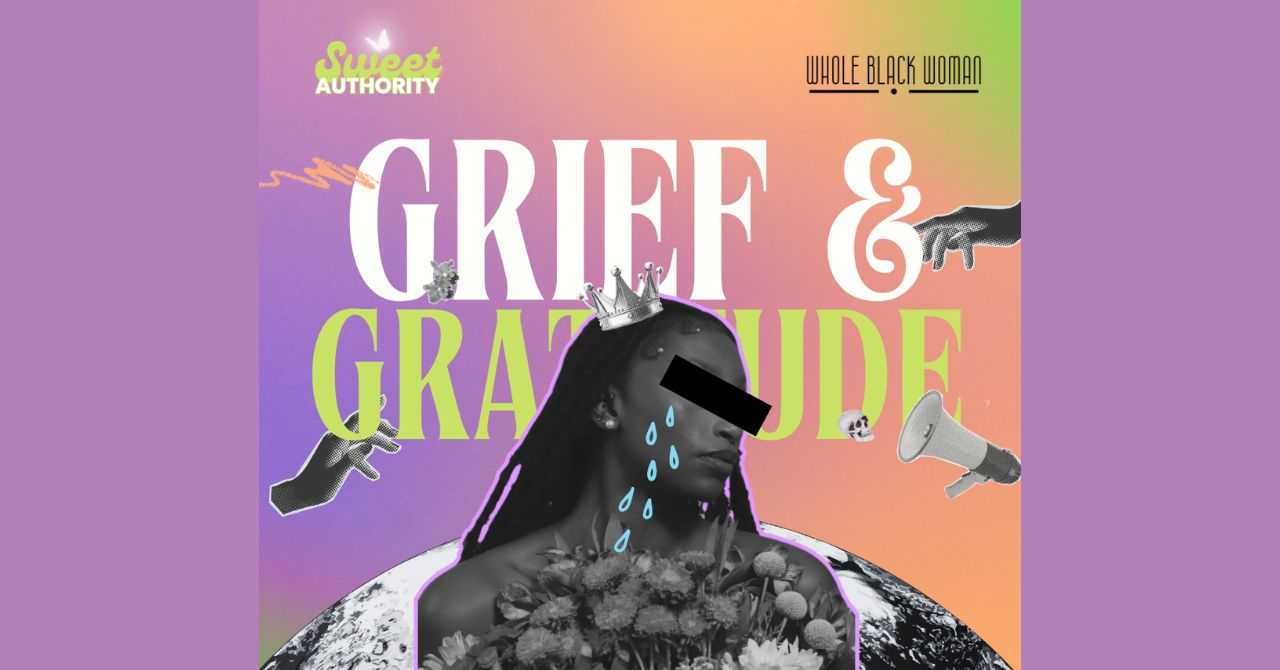 Grief & Gratitude: A Communal Support Space for Black Marginalized Genders (MaGes)