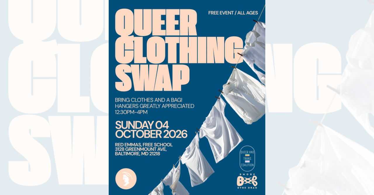 Queer Clothing Swap with Bmore Dyke Drag (October 2026)