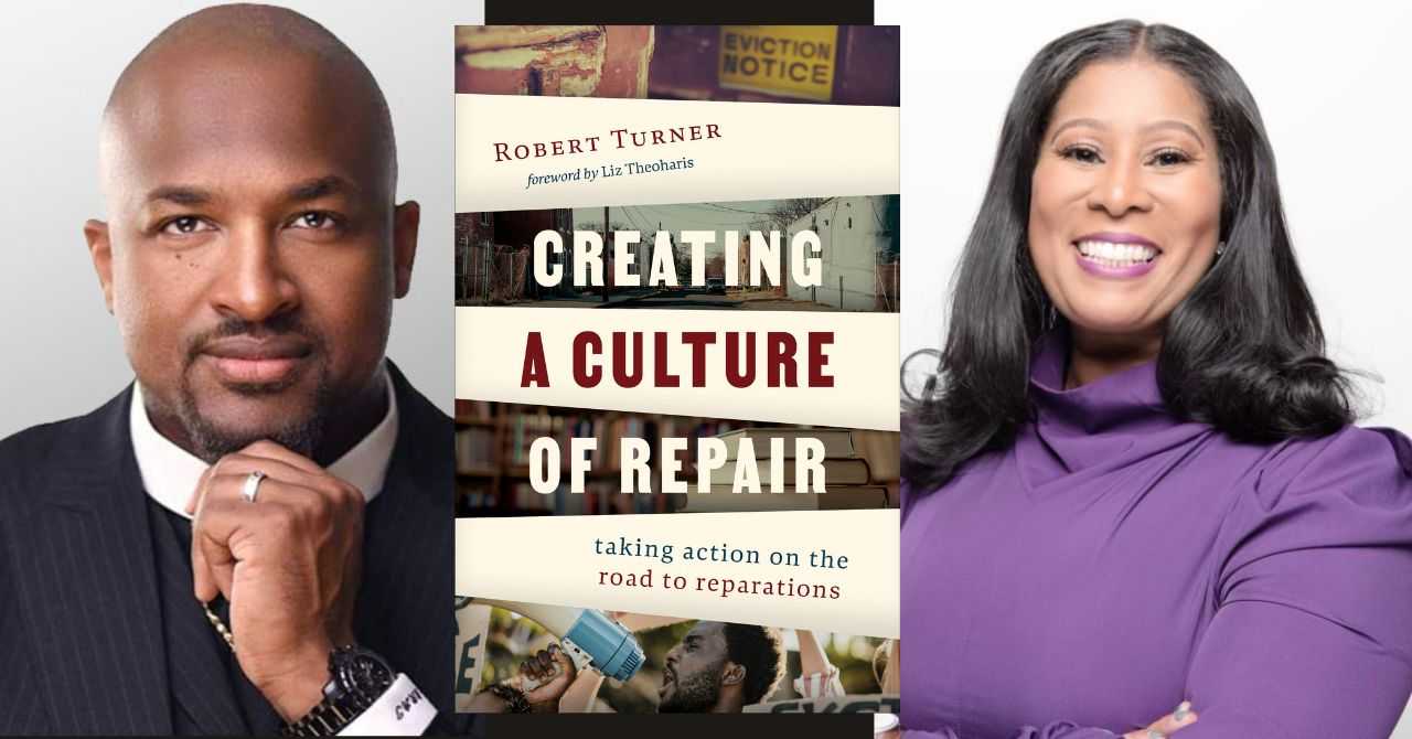 Robert Turner presents "Creating a Culture of Repair: Taking Action on the Road to Reparations" in conversation w/Tiffany Majors