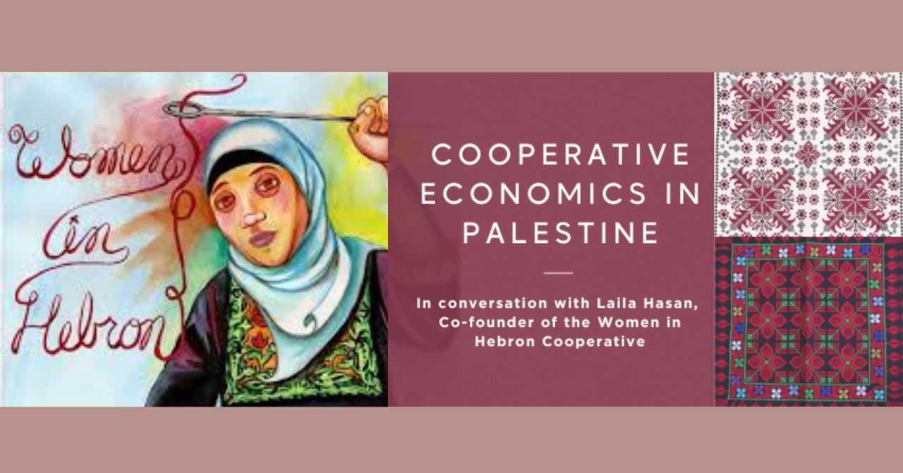 Cooperative Economics in Hebron w/ Laila Hasan