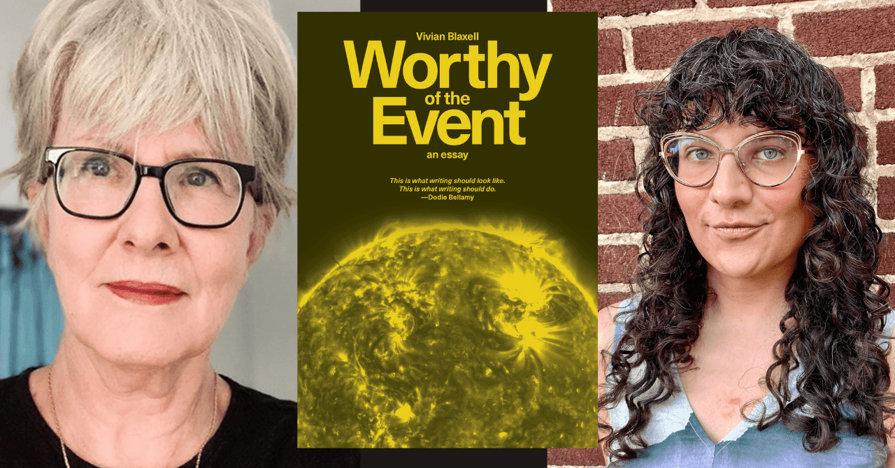 Vivian Blaxell presents "Worthy of the Event" in conversation w/ Jules Gill-Peterson