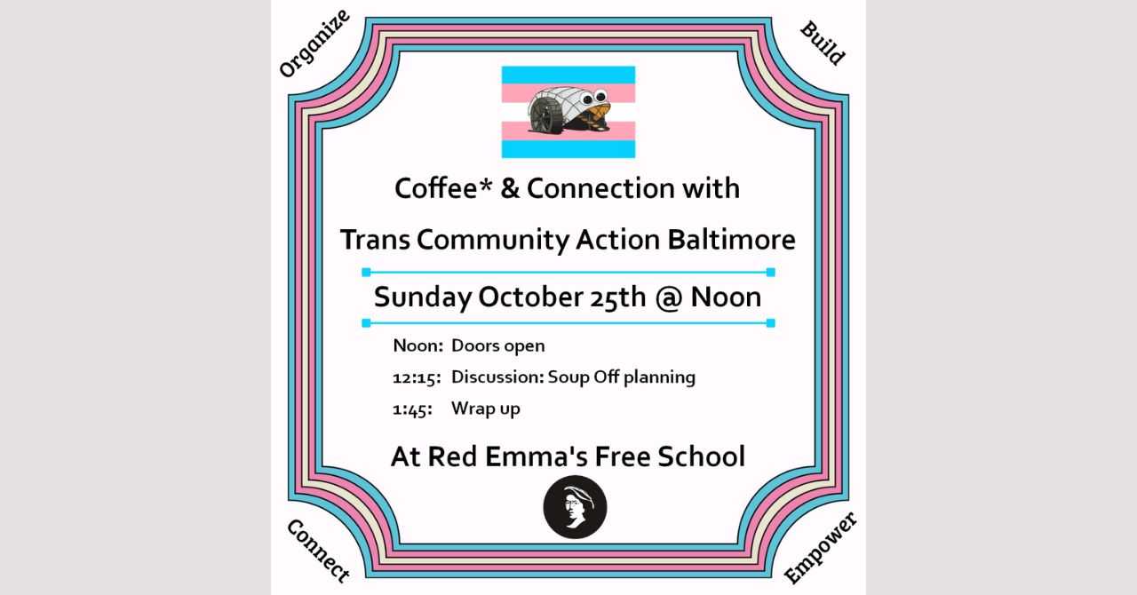 Coffee & Connection w/ Trans Community Action Baltimore (Oct 2026)