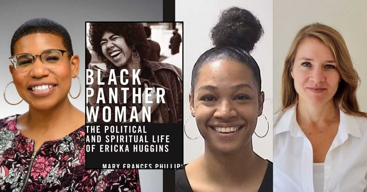 Mary Phillips presents "Black Panther Woman: The Political and Spiritual Life of Ericka Huggins" in conversation w/ Dr. Victoria Harms & Kristian Whitehead