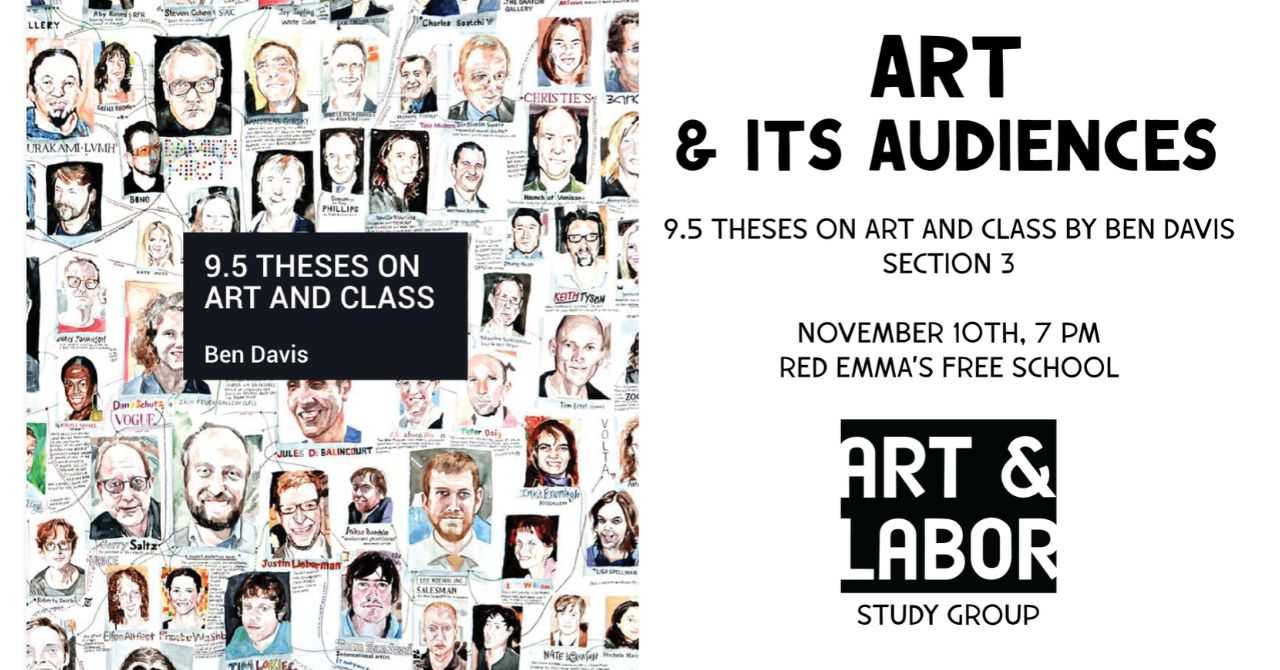 Art & Labor Study Group: 9.5 Theses on Art and Class Section Three