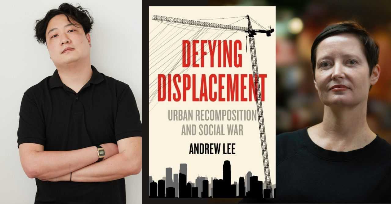 Andrew Lee presents "Defying Displacement" in conversation w/Nicole King