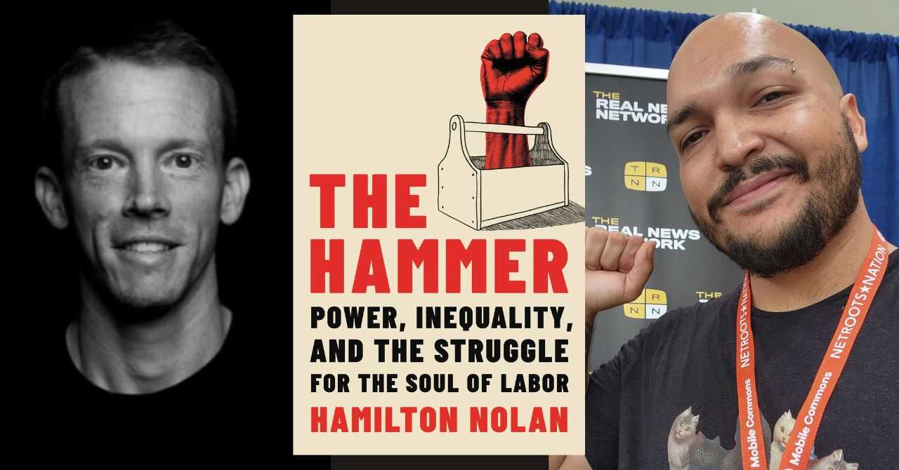 Hamilton Nolan presents "The Hammer: Power, Inequality, and the Struggle for the Soul of Labor" in conversation w/Maximillian Alvarez