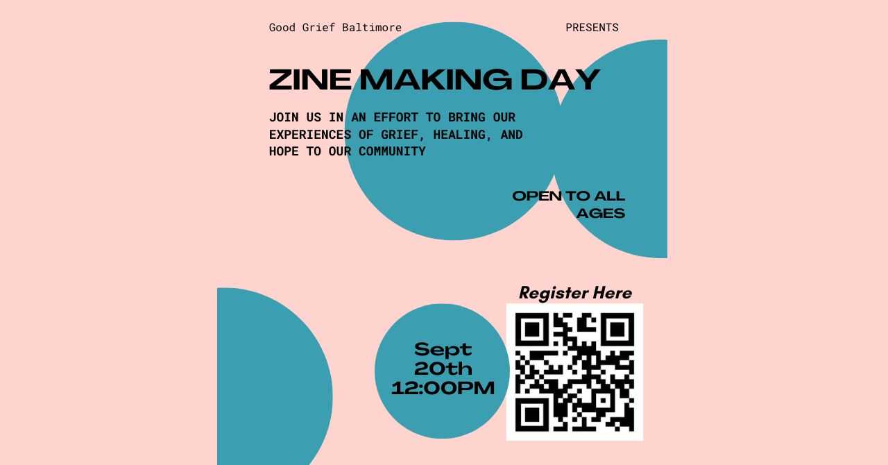Good Grief Community Zine Making Day  