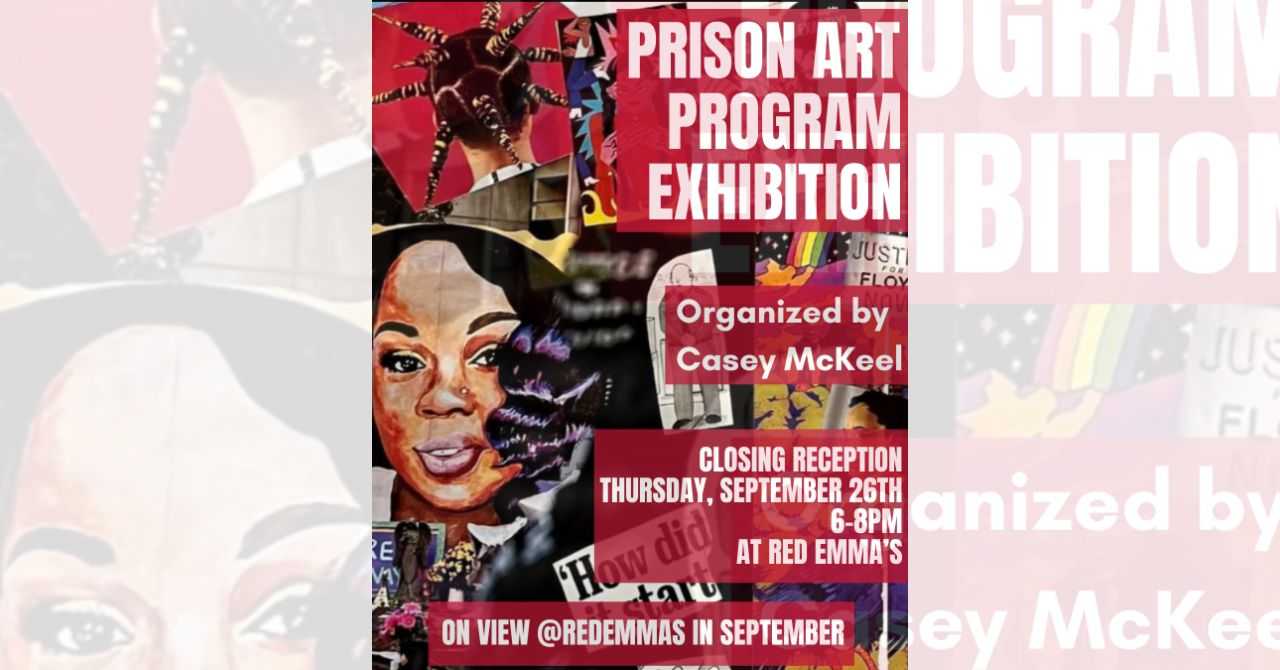 Closing Reception: Prison Art Program Exhibition