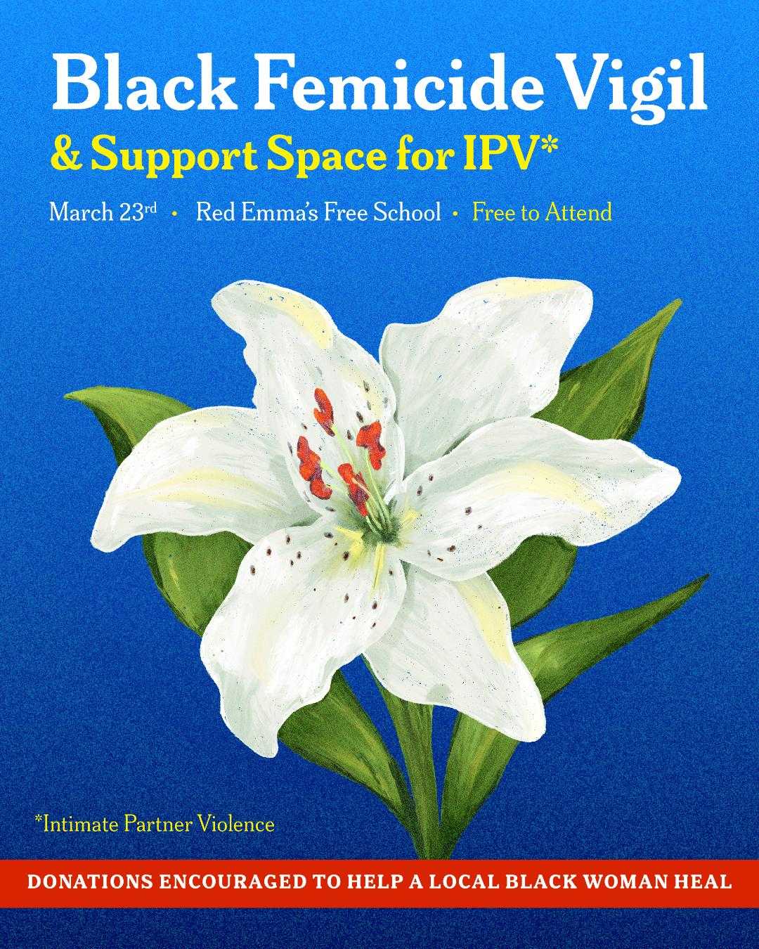 Black Femicide Vigil and Support Space for IPV