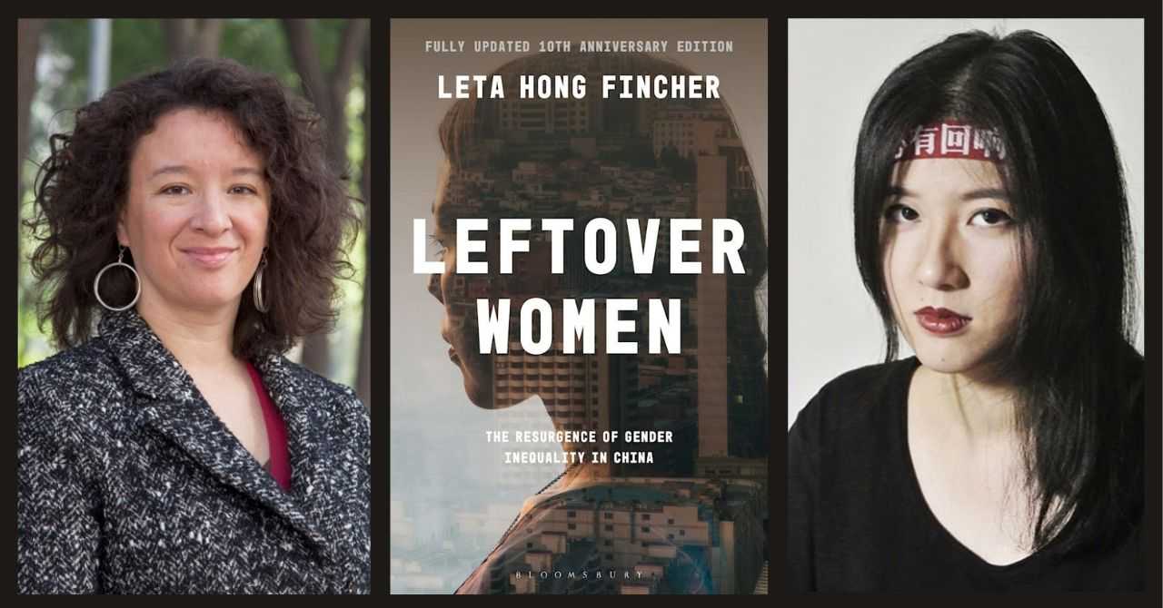 Leta Hong Fincher presents "Leftover Women - The Resurgence of Gender Inequality in China, 10th Anniversary Edition" in conversation w/ Churan Zheng