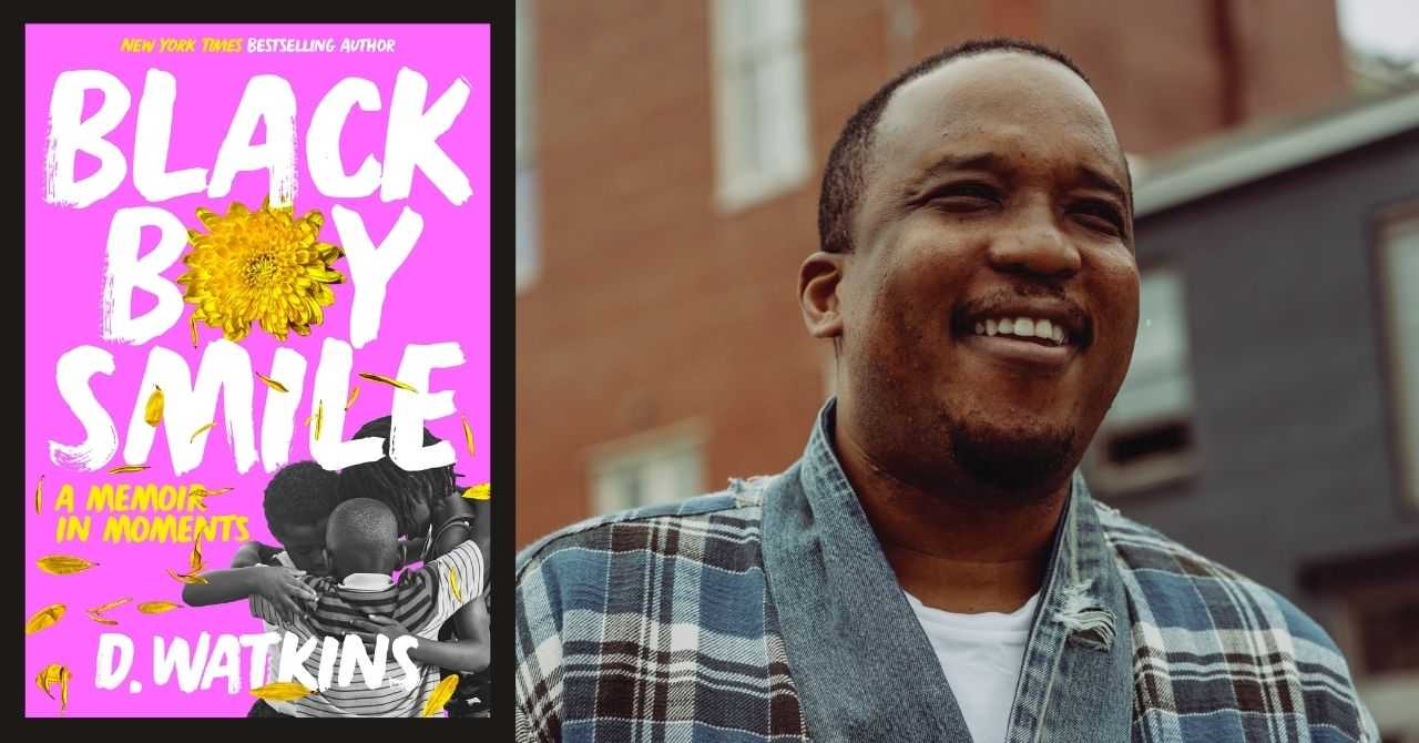 D. Watkins presents "Black Boy Smile: A Memoir in Moments"