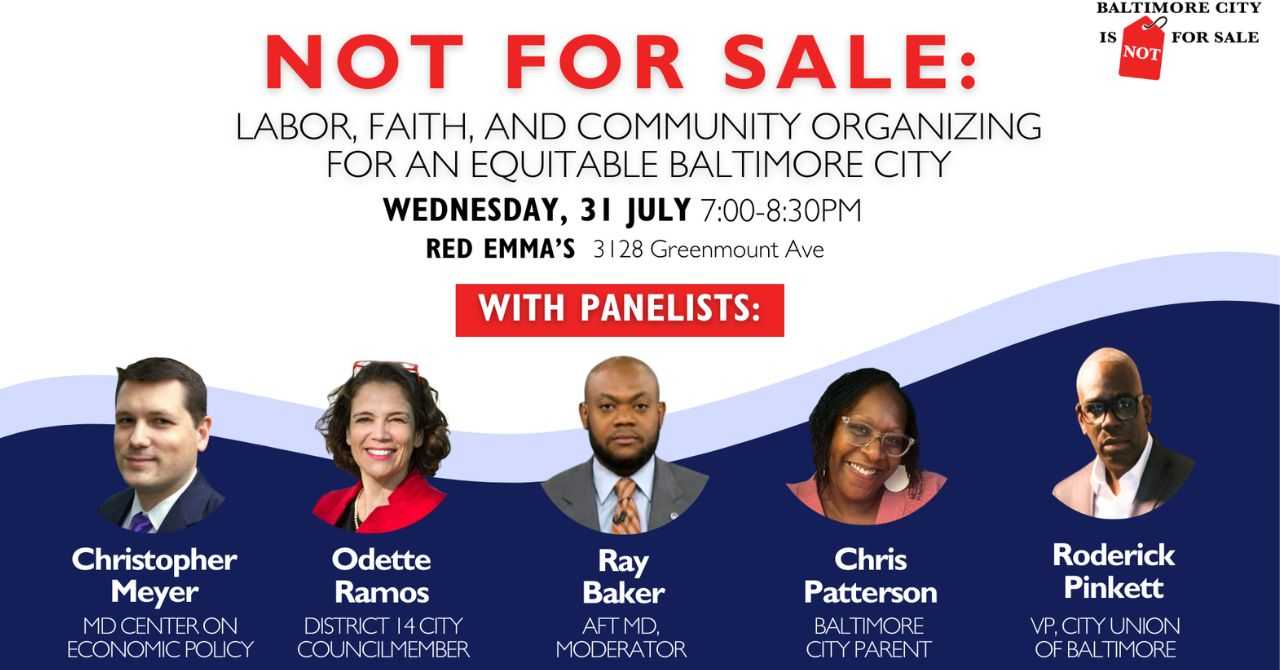 Baltimore City Is Not For Sale: Community learning & panel discussion 