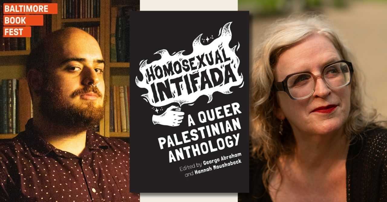 George Abraham presents “Homosexual Intifada: A Queer Palestinian Anthology” in conversation with Rahne Alexander