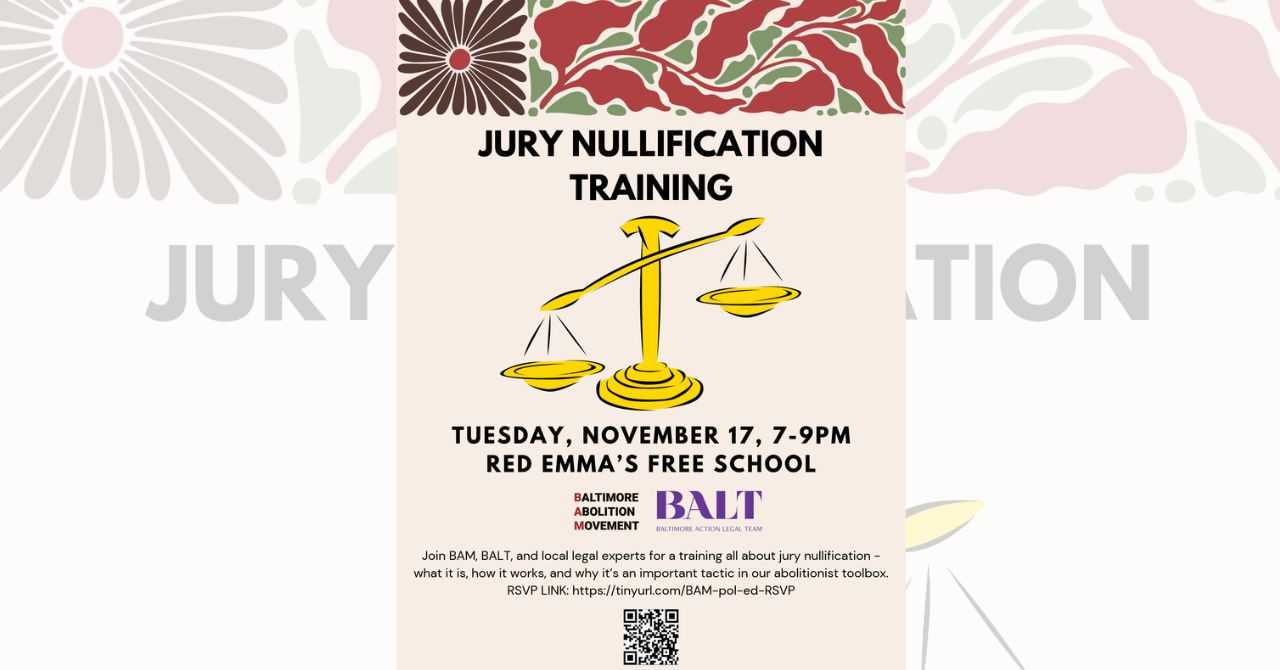 Jury Nullification Workshop with BAM and BALT