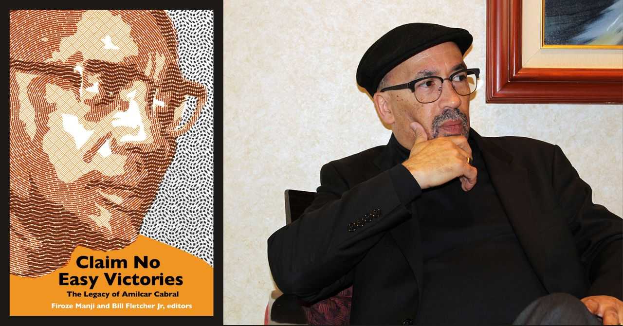 Bill Fletcher Jr. presents "Claim No Easy Victories: The Legacy of Amílcar Cabral"