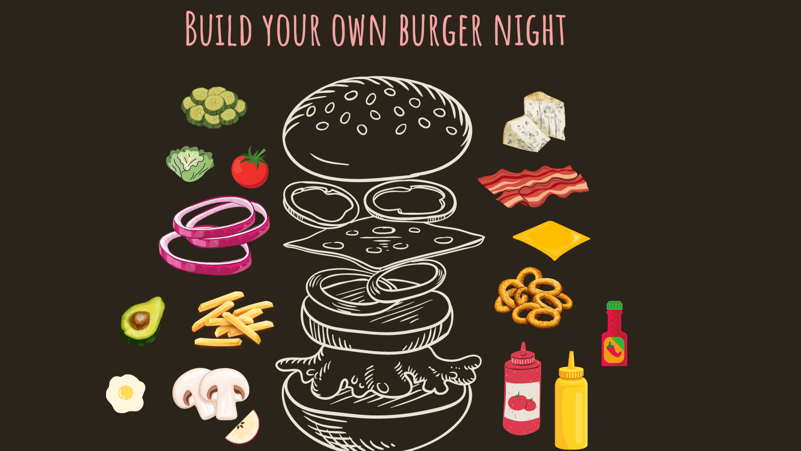 Build Your Own Burger Night!!