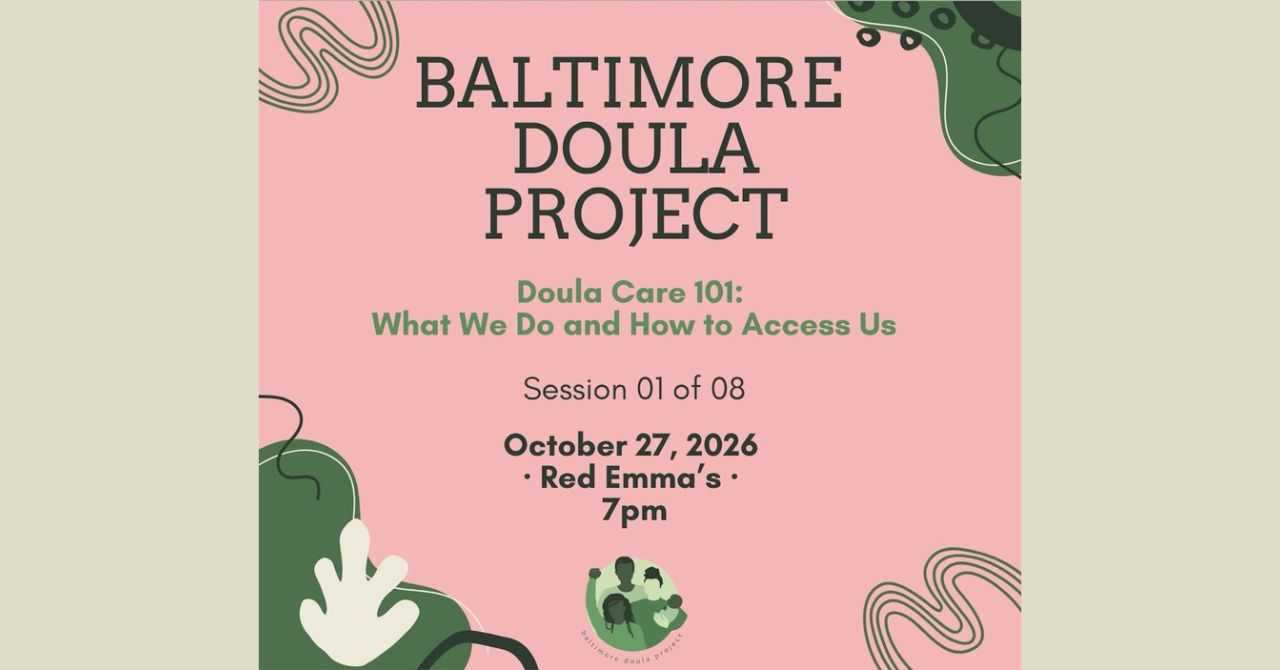 Doula Care 101 w/ Baltimore Doula Project