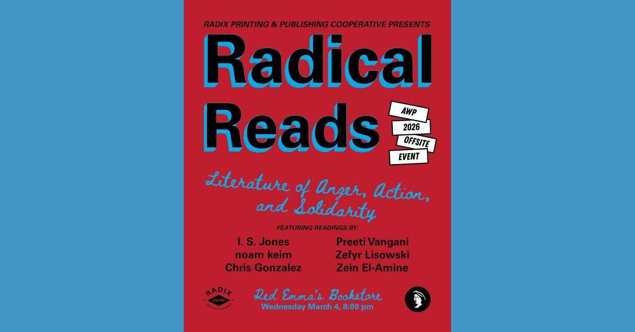 Radical Reads: Literature of Anger, Action, and Solidarity with Radix Co-Op
