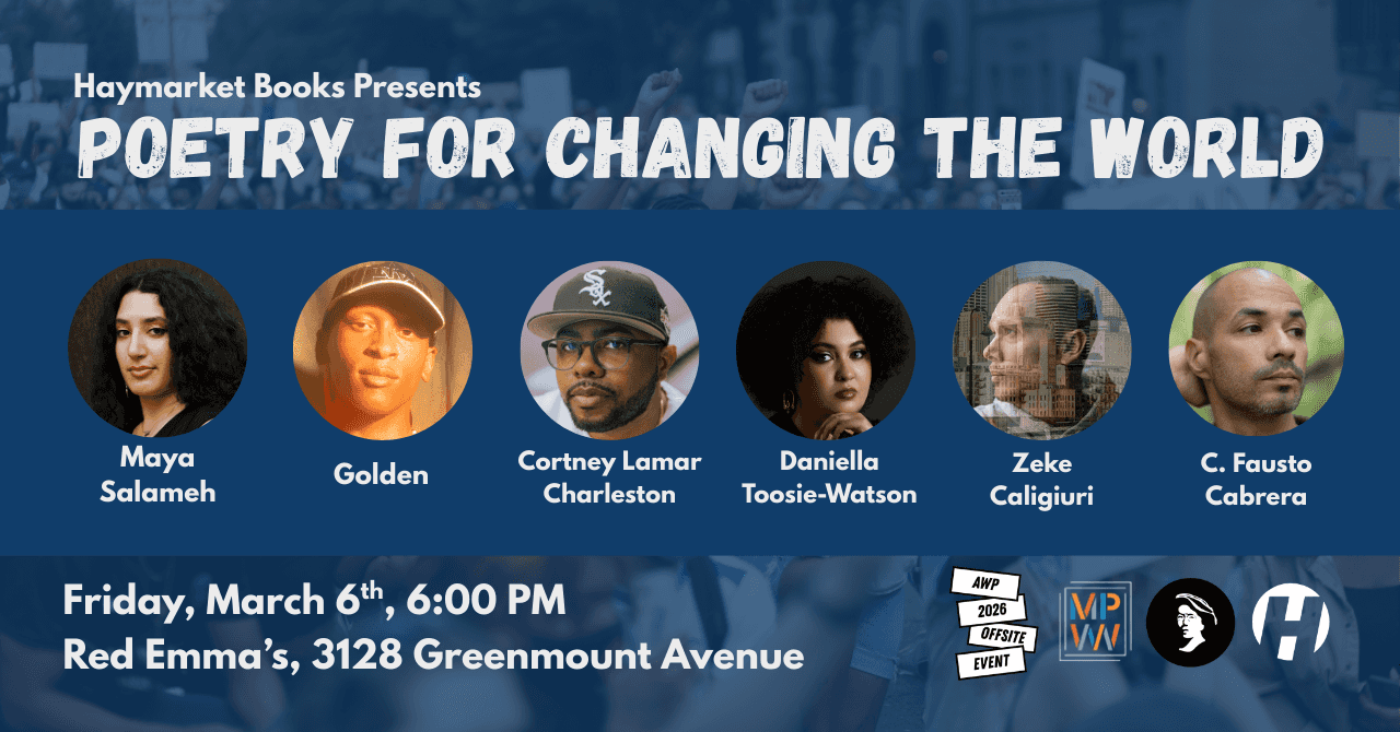 Haymarket presents "Poetry for Changing the World"