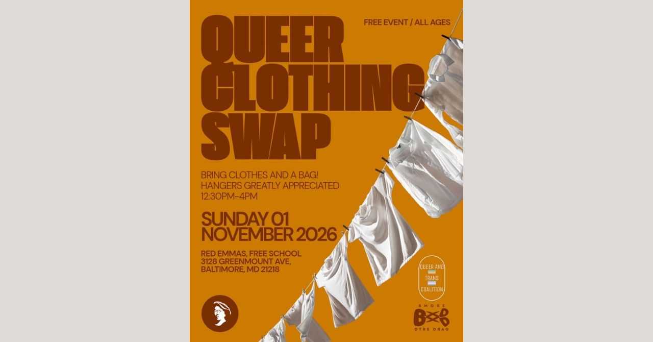 Queer Clothing Swap with Bmore Dyke Drag (November 2026)