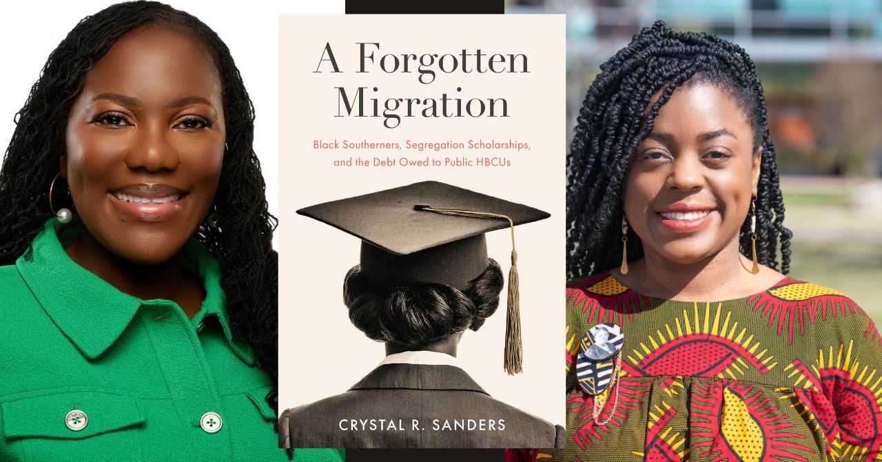 Crystal Sanders presents "A Forgotten Migration: Black Southerners, Segregation Scholarships, and the Debt Owed to Public HBCUs" in conversation w/Ashley Robertson Preston